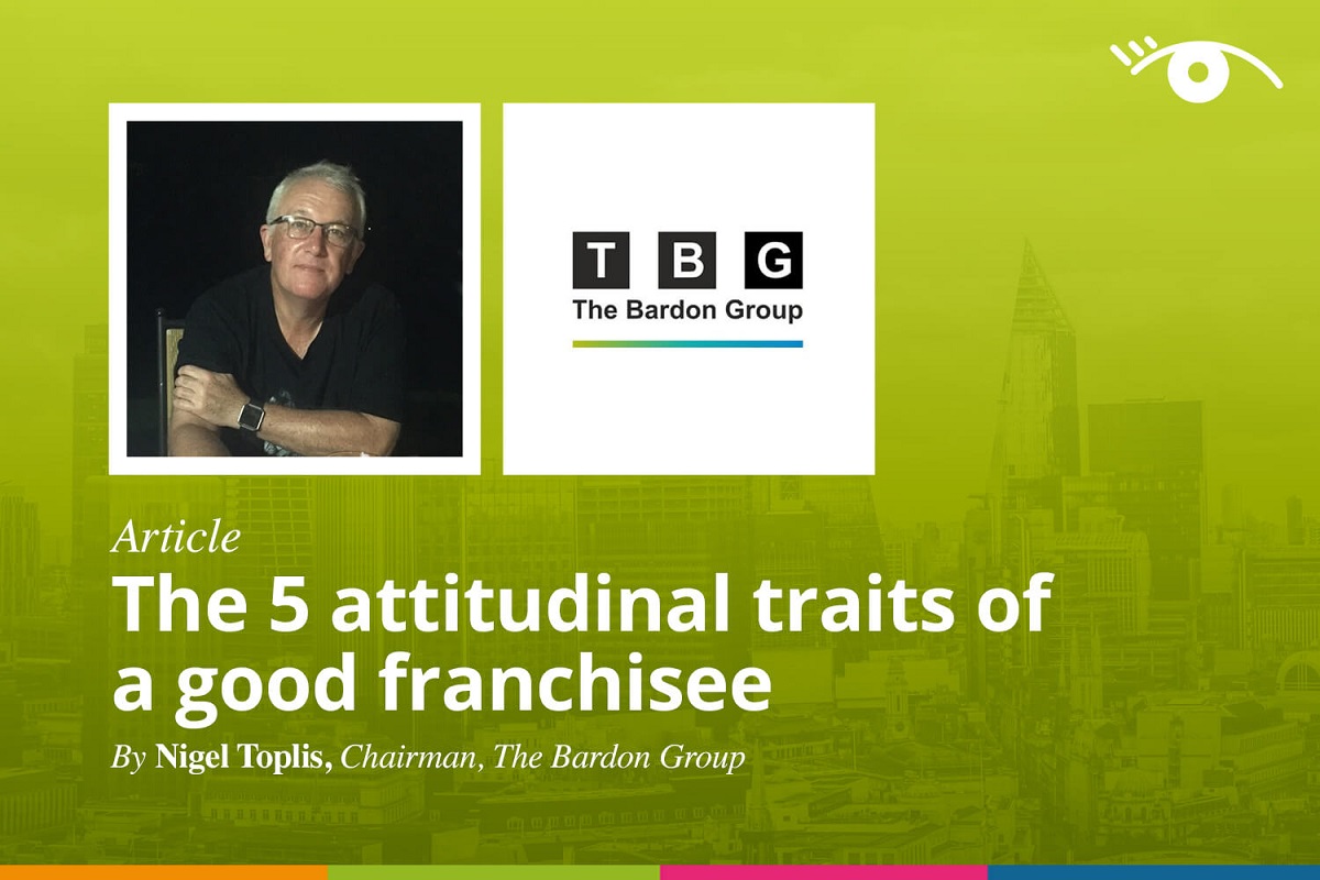 The 5 attitudinal traits of a good franchisee